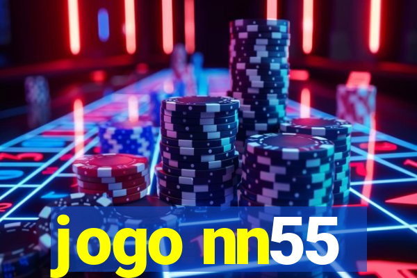 jogo nn55